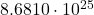  8.6810 \cdot 10^{25} 