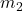  m_2 