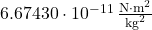  6.67430 \cdot 10^{-11} \, \frac{\text{N} \cdot \text{m}^{2}}{\text{kg}^{2}} 