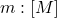  m: [M] 